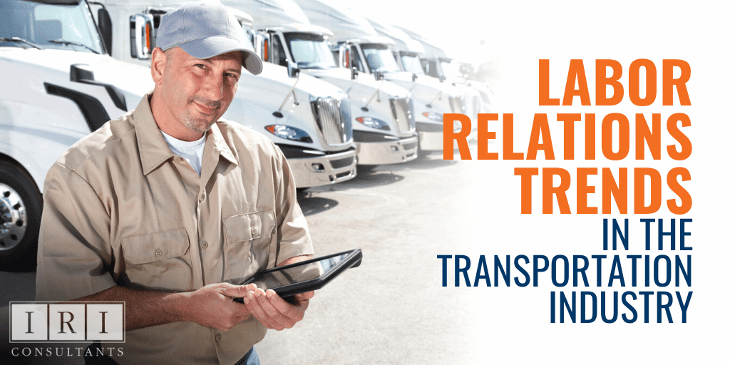 Labor Relations in the Transportation Industry