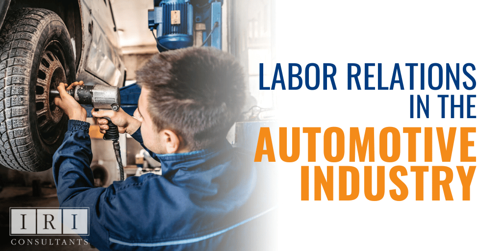 labor relations in the automotive industry blog post